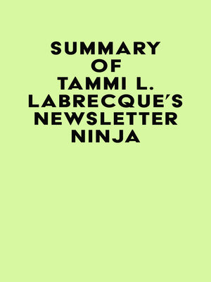 cover image of Summary of Tammi L. Labrecque's Newsletter Ninja